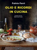 Fulvio Ferri - Olio e ricordi in cucina