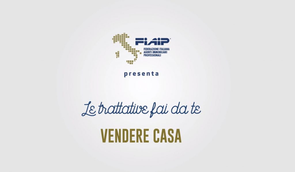 Fiaip: comprare o vendere casa, attenzione alle trattative fai da te